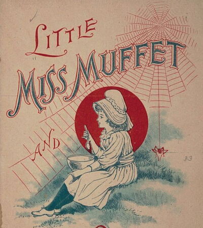 Little Miss Muffet